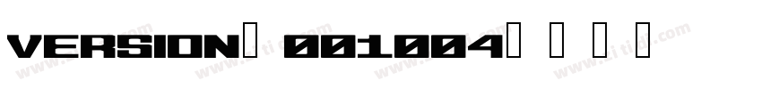 Version 001004字体转换